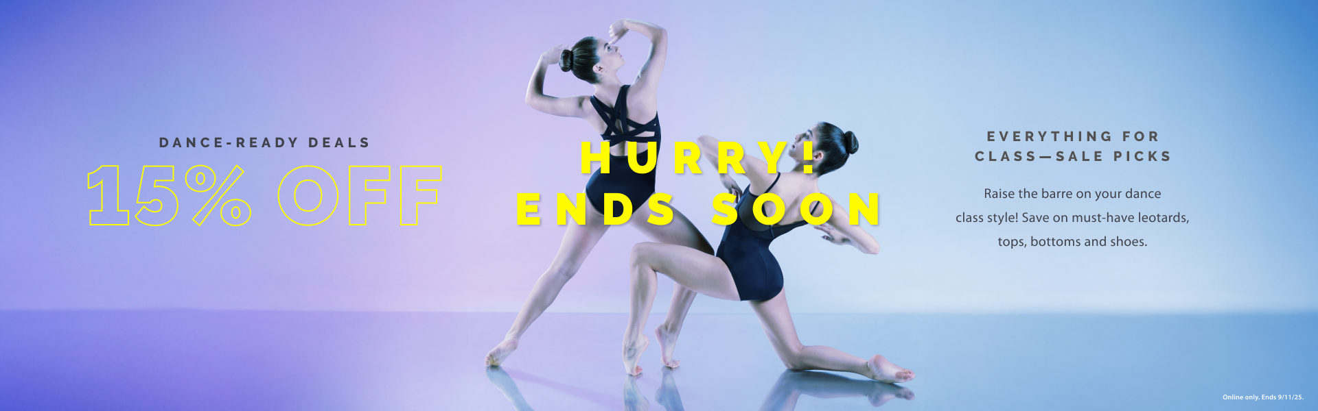 Save 15% off everything you need for dance class.