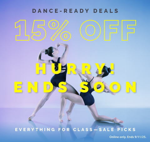 Save 15% off everything you need for dance class