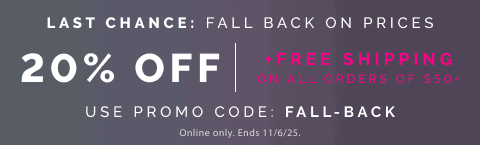 Save 20% on orders $50+ and get free shipping too!