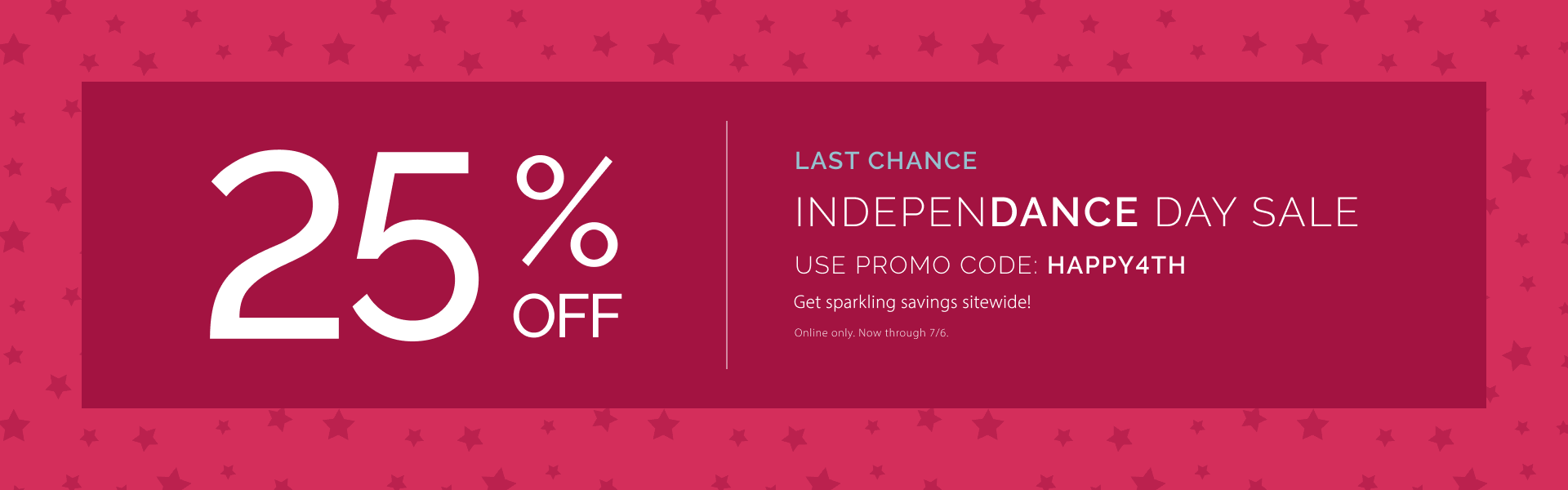 Save 25% sitewide no minimum order required