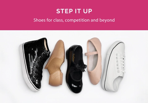 Step it up. Shoes for class, competition and beyond